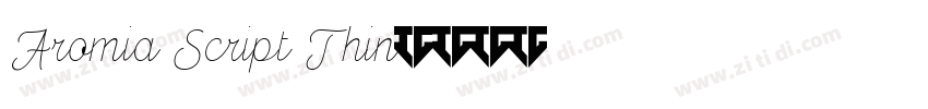 Aromia Script Thin字体转换